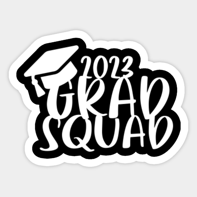 Grad Squad College Friends School Graduation Squad 2023 T Shirt Graduation Squad Sticker 1952